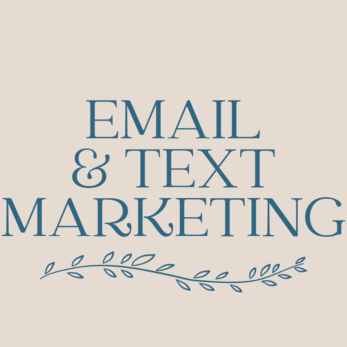 Email & Text Marketing