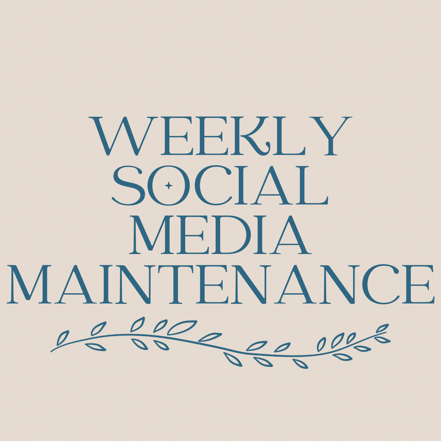 Weekly Social Media Maintenance