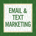 Email & Text Marketing